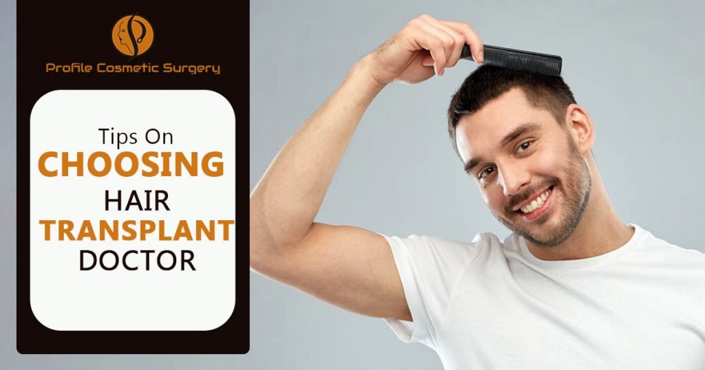 Tips on Choosing Hair Transplant Doctor profile