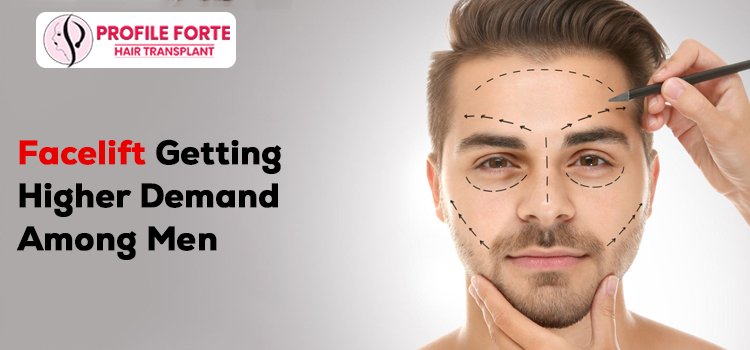 Facelift Getting Higher Demand Among Men